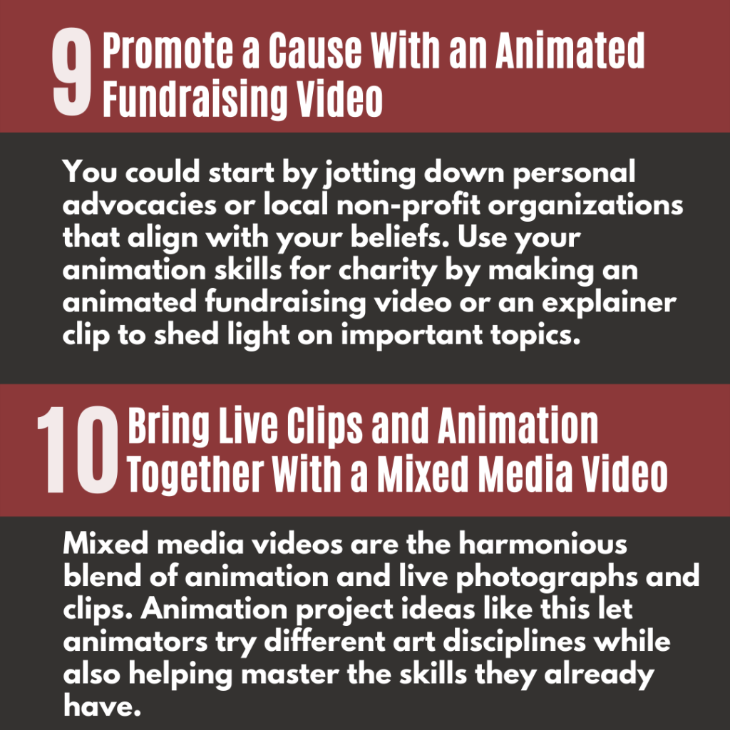 9. Promote a Cause With an Animated Fundraising Video
10. Bring Live Clips and Animation Together With a Mixed Media Video