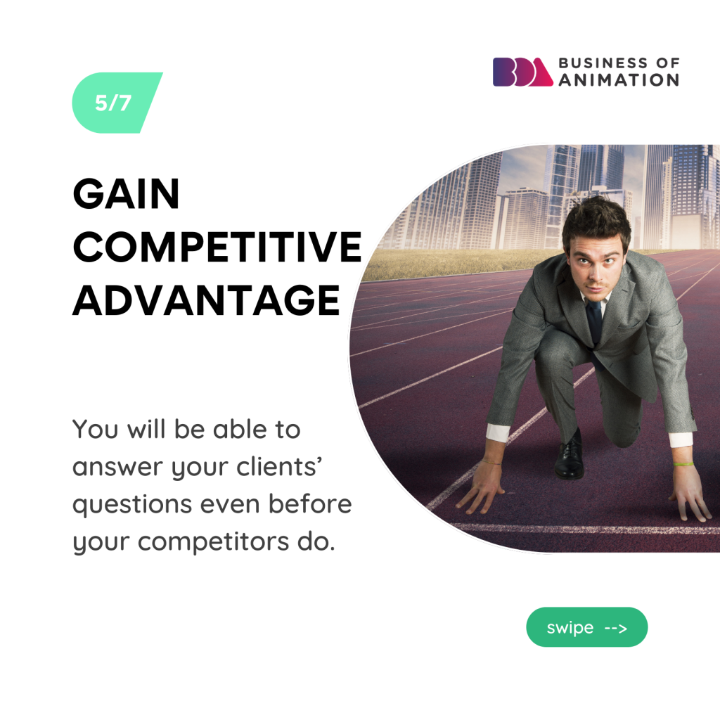 5. Gain competitive advantage
