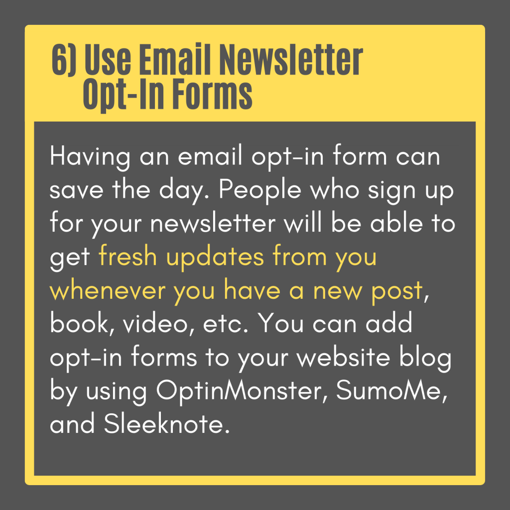 6. Use email newsletter opt-in forms