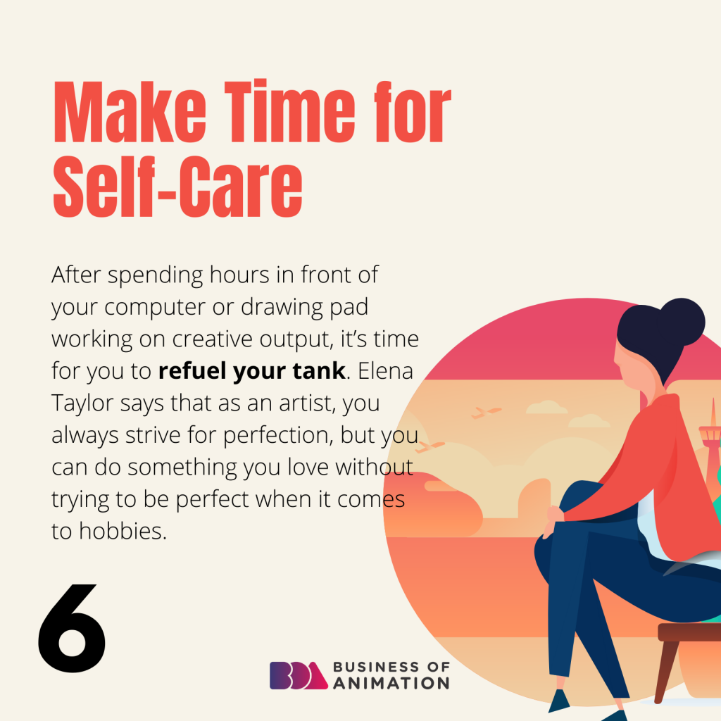 6. Make time for self-care