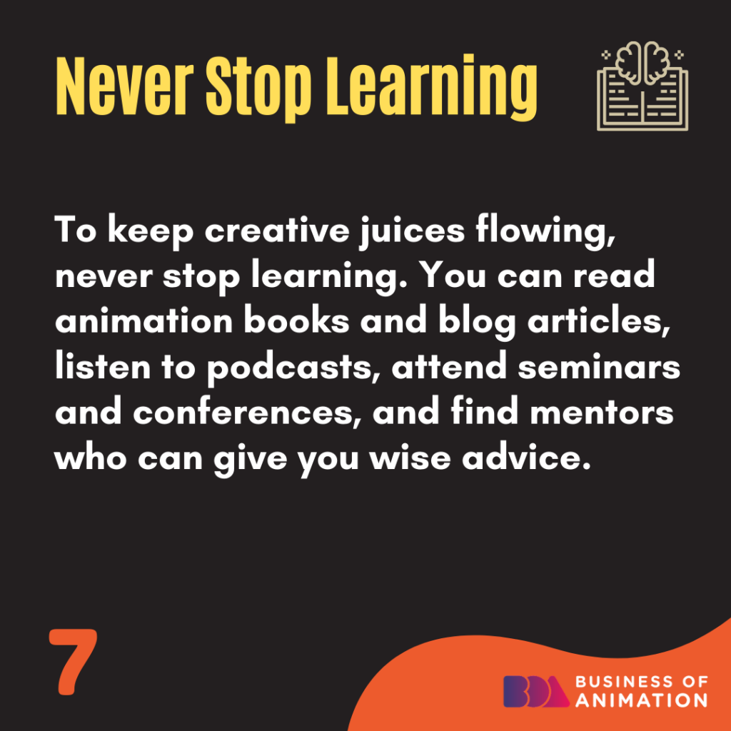 7. Never stop learning