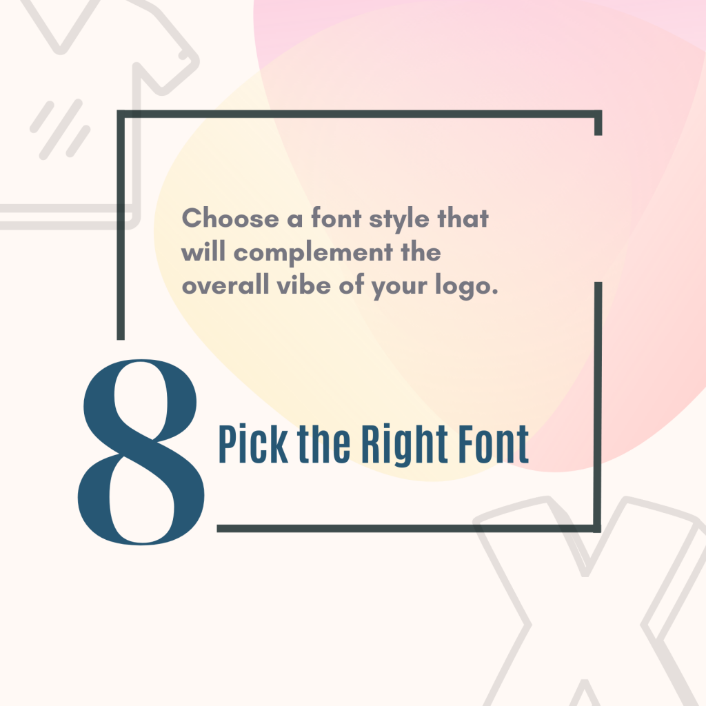 8. Pick the Right Font