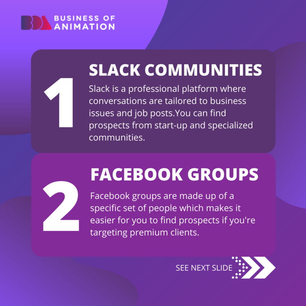 1. Slack Communities
2. Facebook Groups