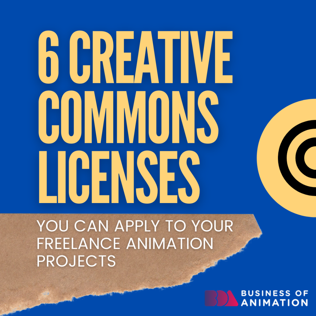 6 Creative Commons Licenses You Can Apply To Your Freelance Animation Projects