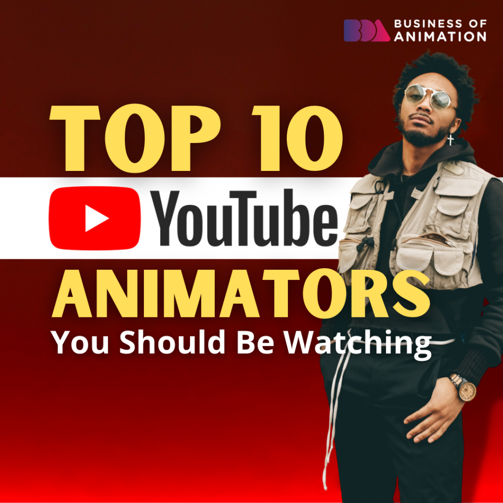 Top 10 YouTube Animators You Should Be Watching | BOA Blog