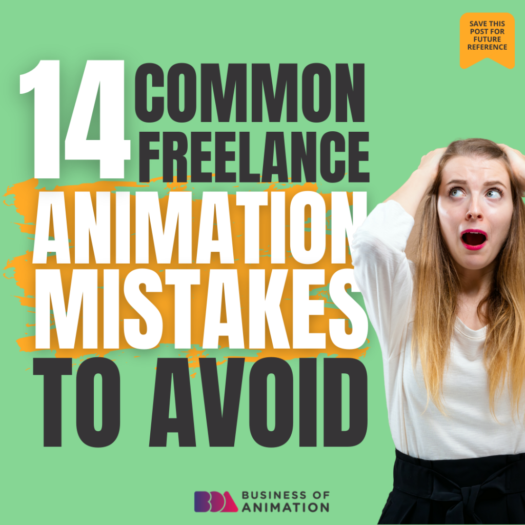 14 Common Freelance Animation Mistakes to Avoid