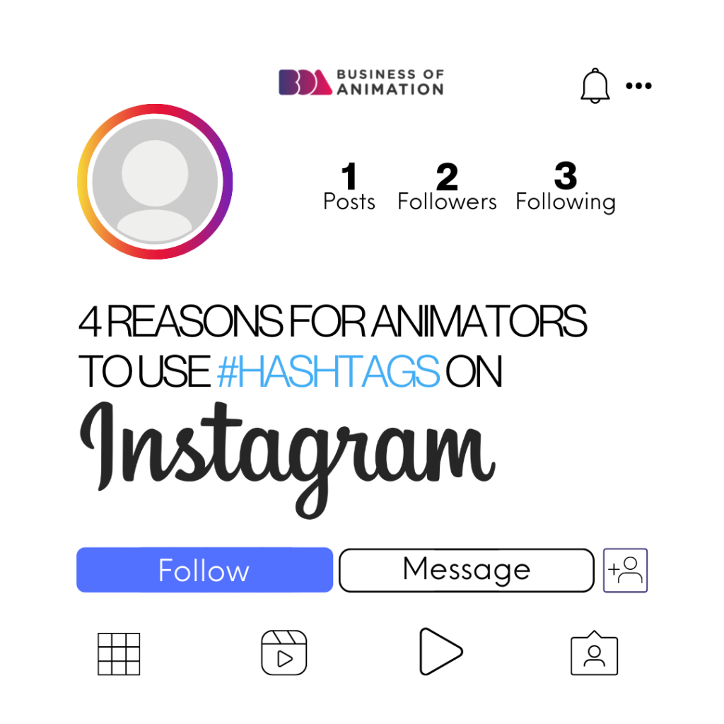 4 Reasons for Animators to Use Hashtags on Instagram