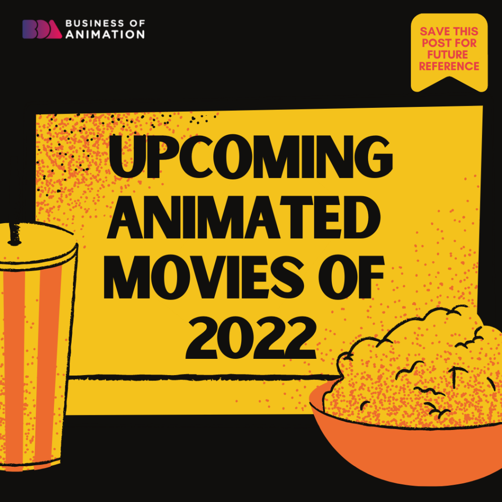 Upcoming Animated Movies for 2022