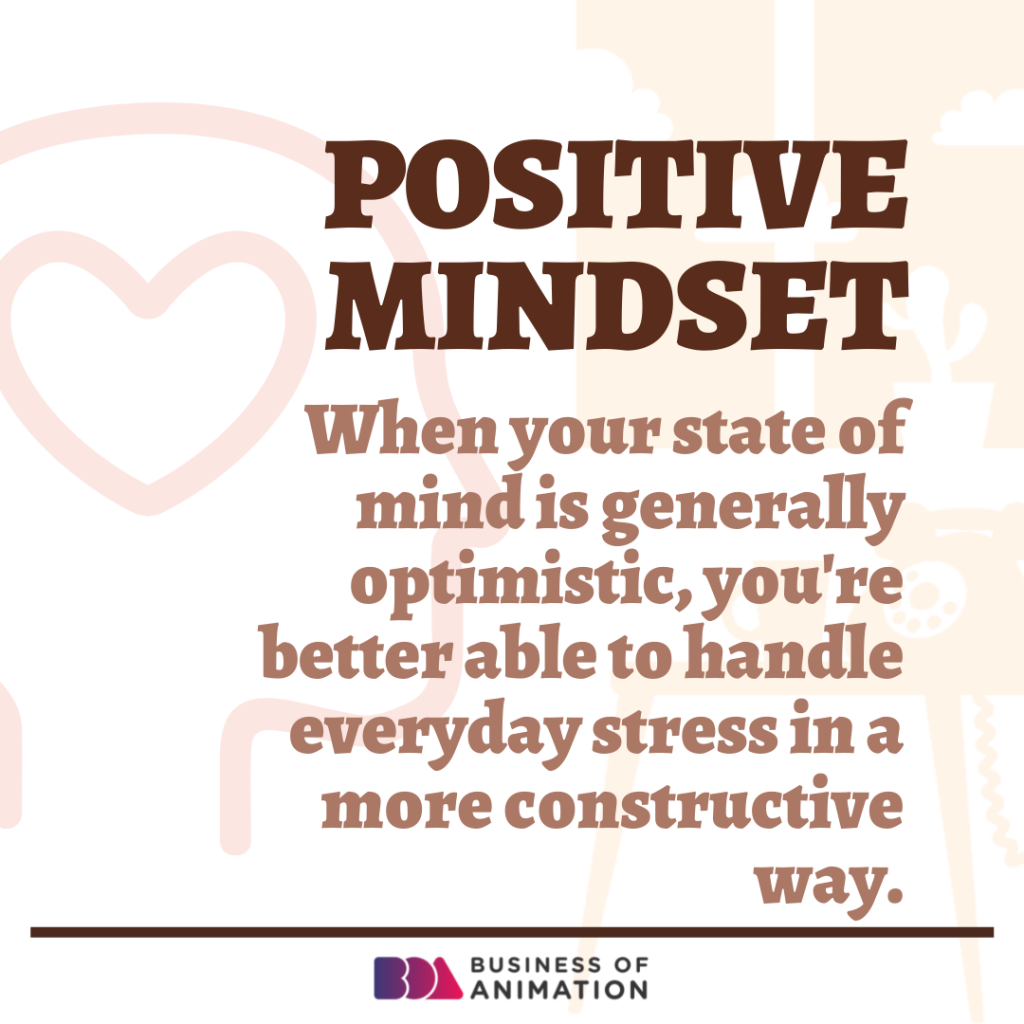 2. Positive Mindset
