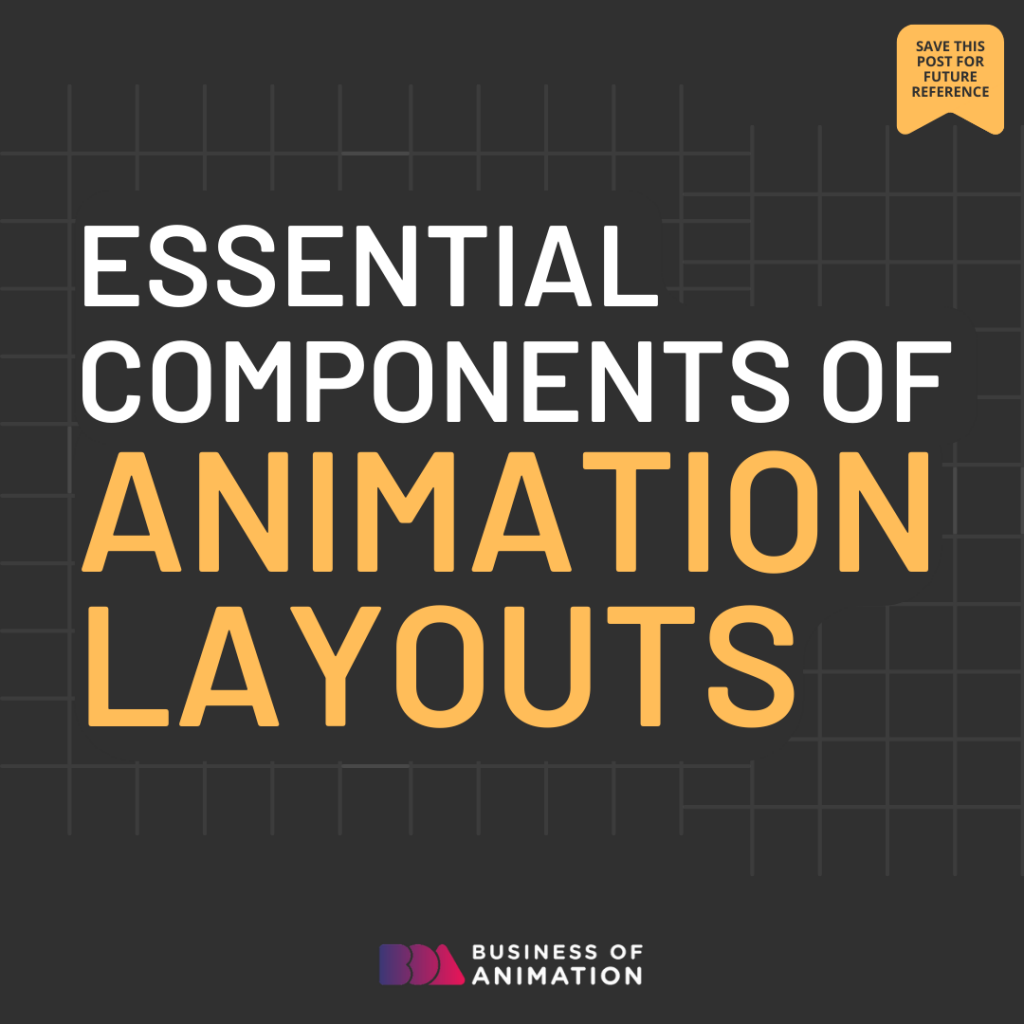 Essential Components of Animation Layouts