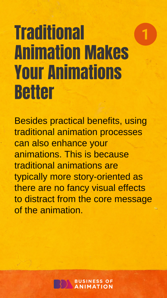 1. Traditional animation makes your animations better