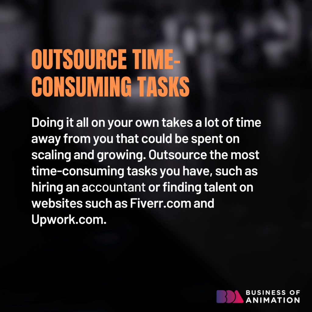 4. Outsource time-consuming tasks
