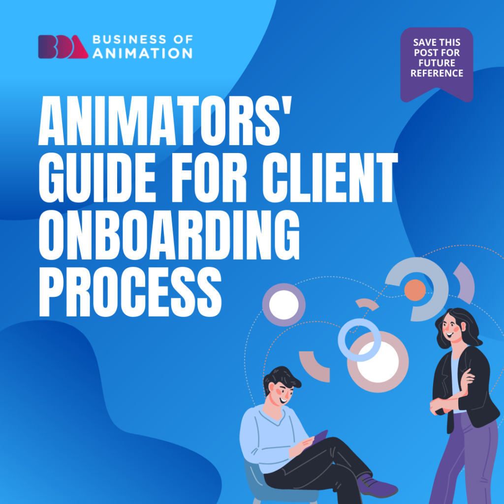 Animators' Guide For Client Onboarding Process
