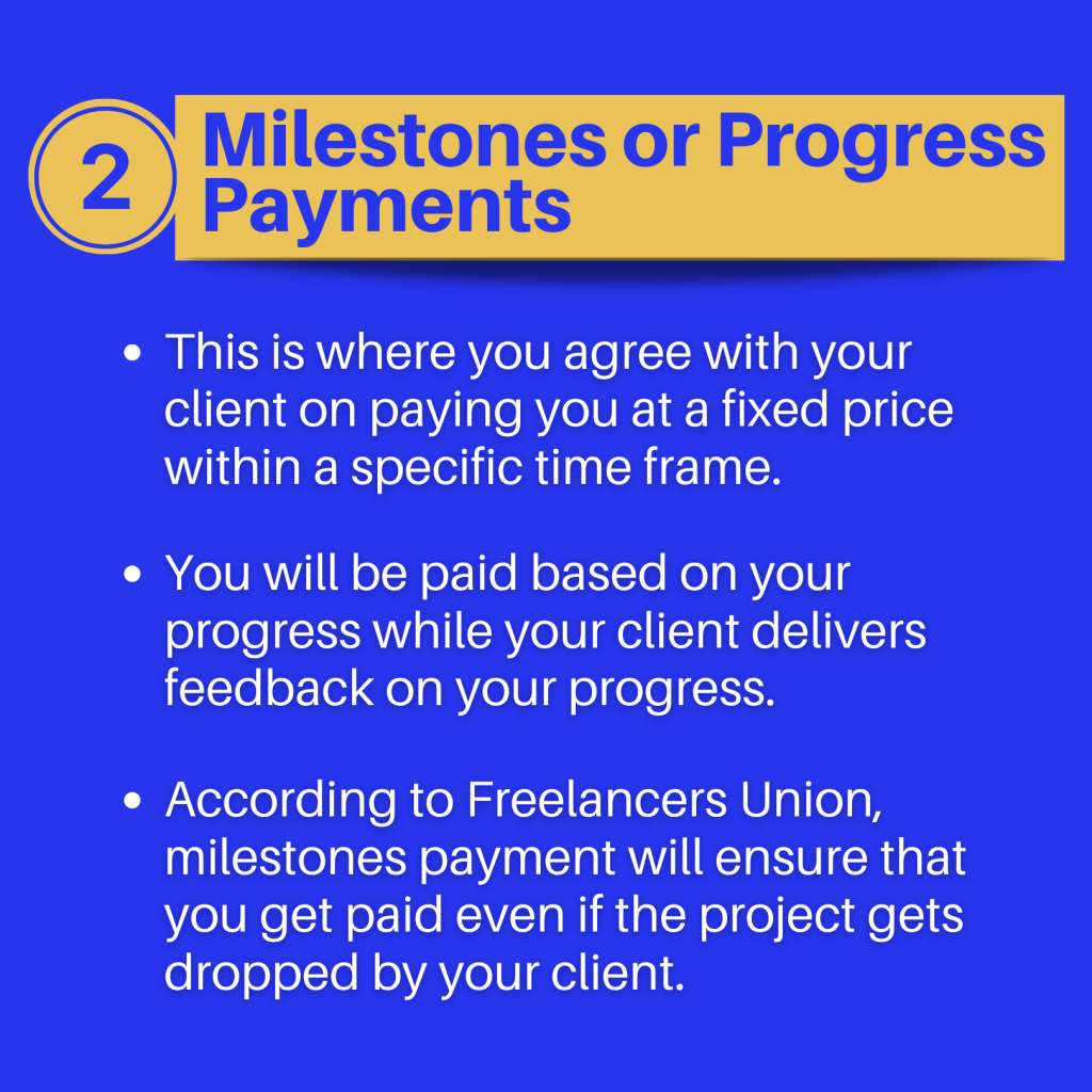 2. Milestones or Progress Payments