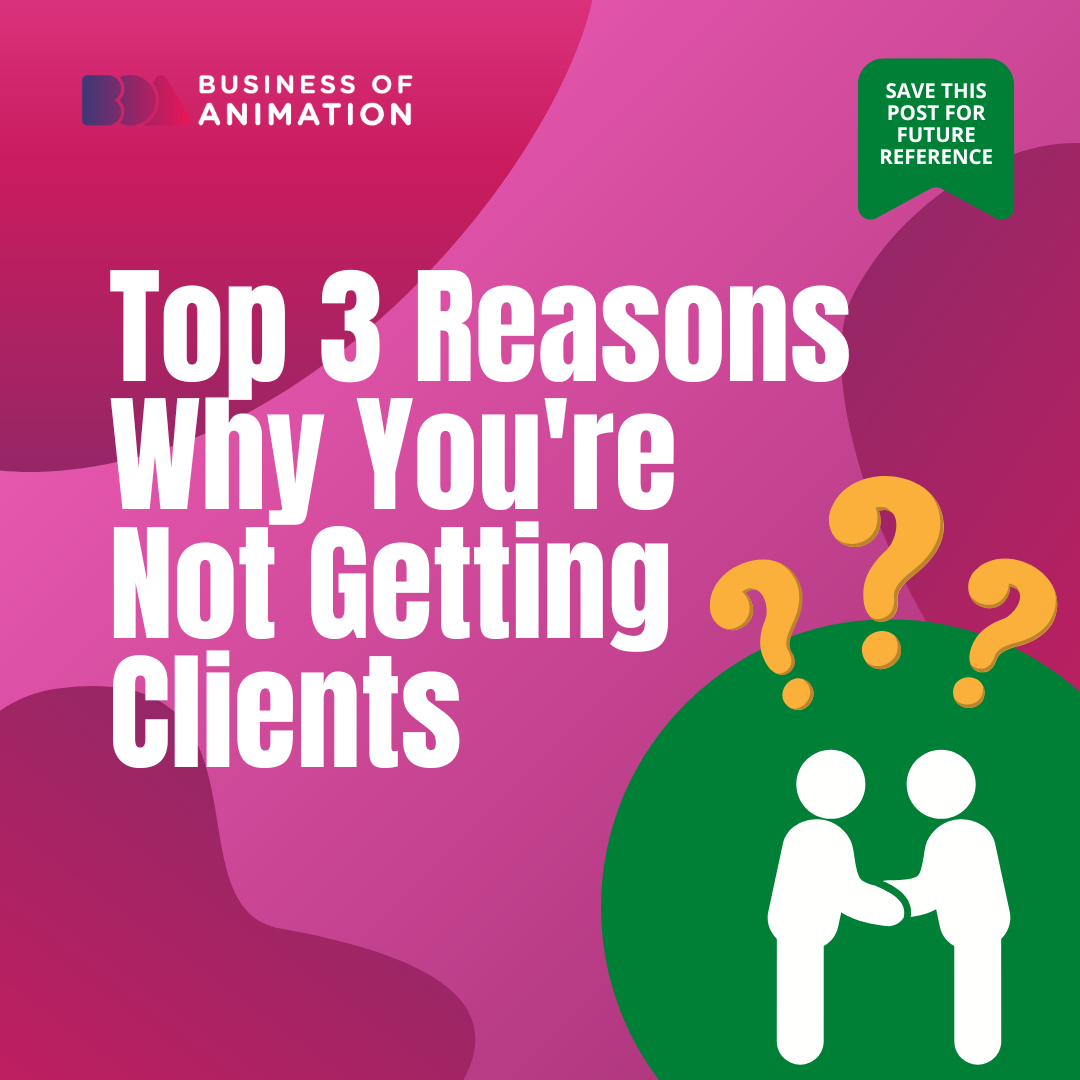 Top 3 Reasons Why You're Not Getting Clients | BOA Blog