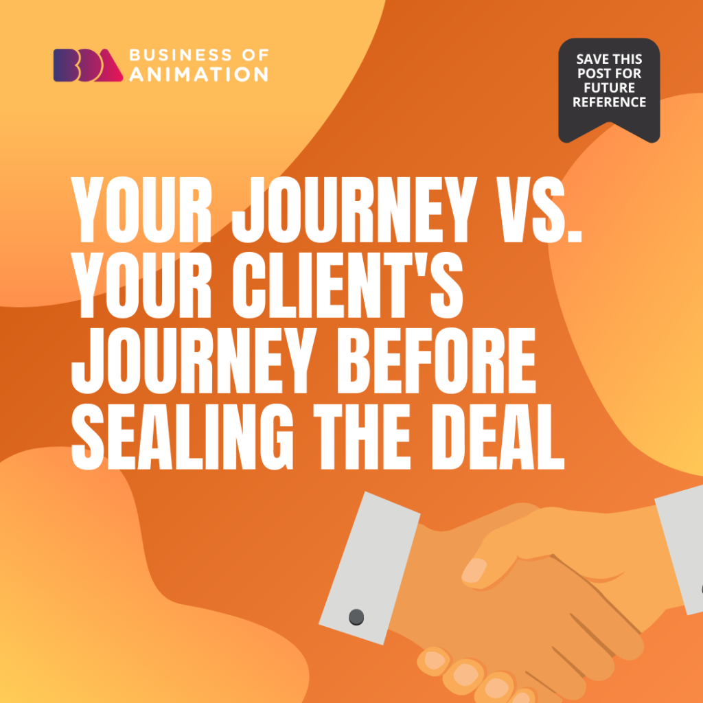 Your Journey vs. Your Client's Journey Before Sealing the Deal