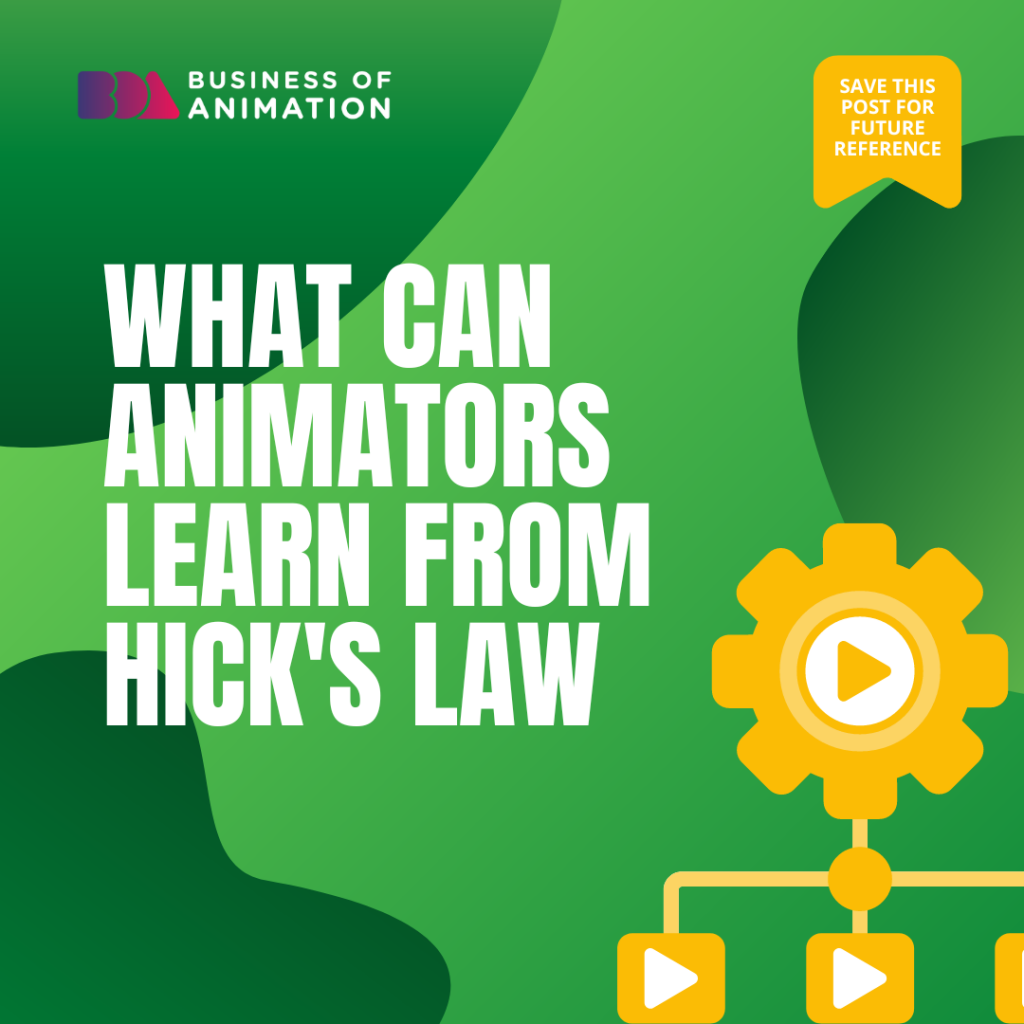 What Can Animators Learn From Hick's Law