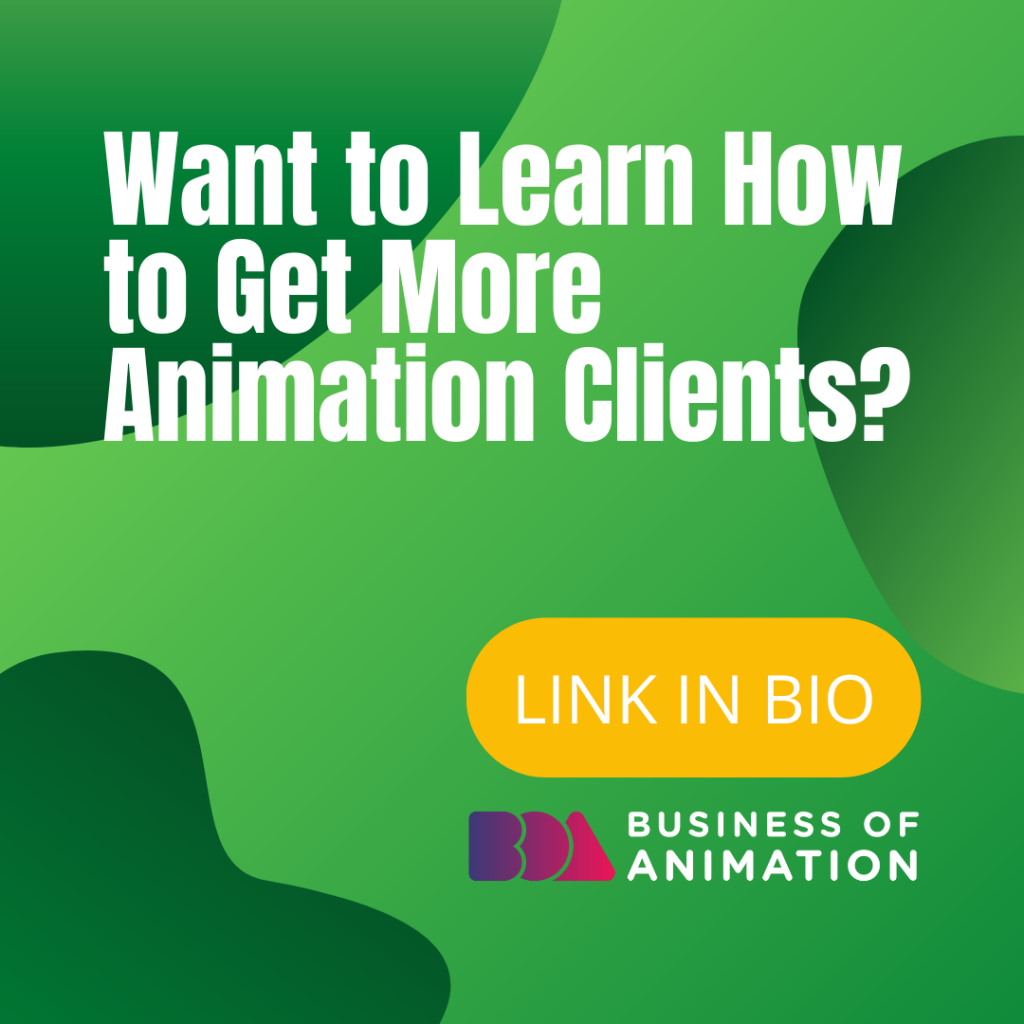 Get More Animation Clients