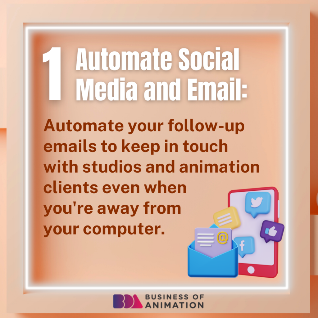 1. Automate Social Media and Email
