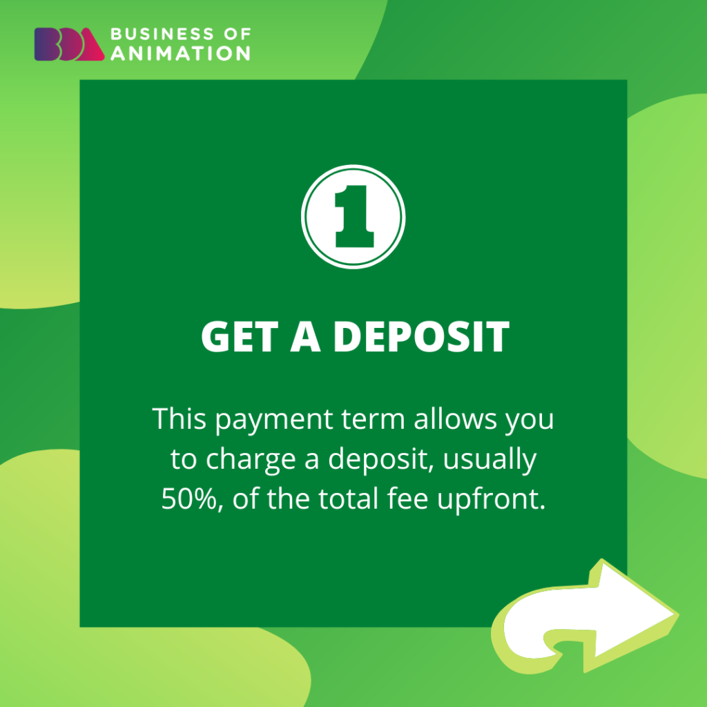 1. Get A Deposit