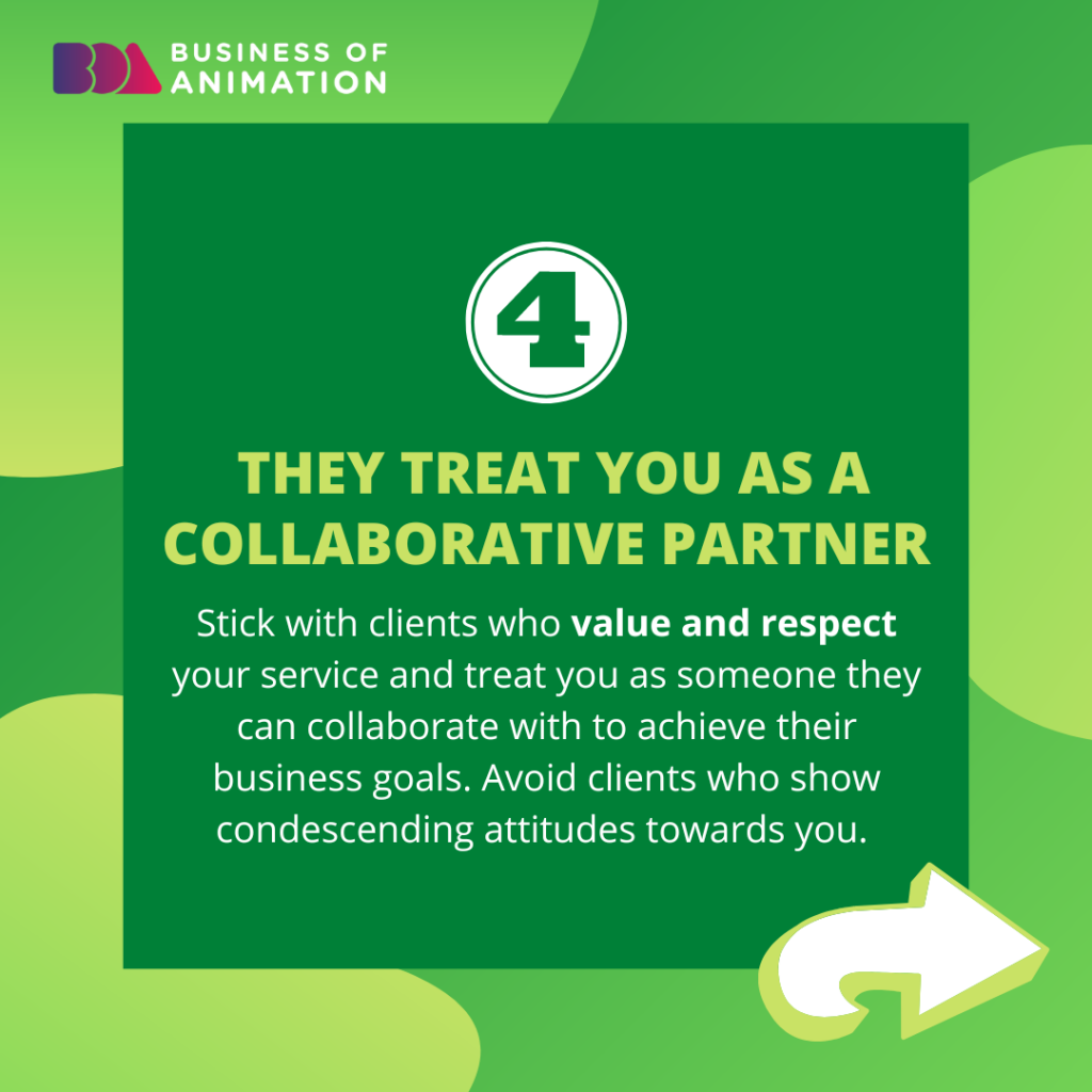 4. They treat you as a collaborative partner