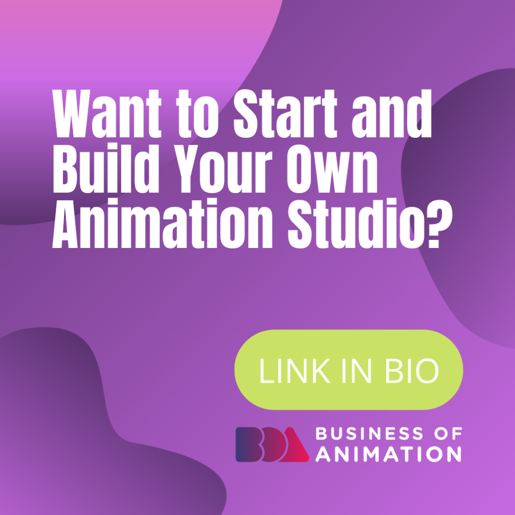 How to Start and Build Your Own Animation Studio