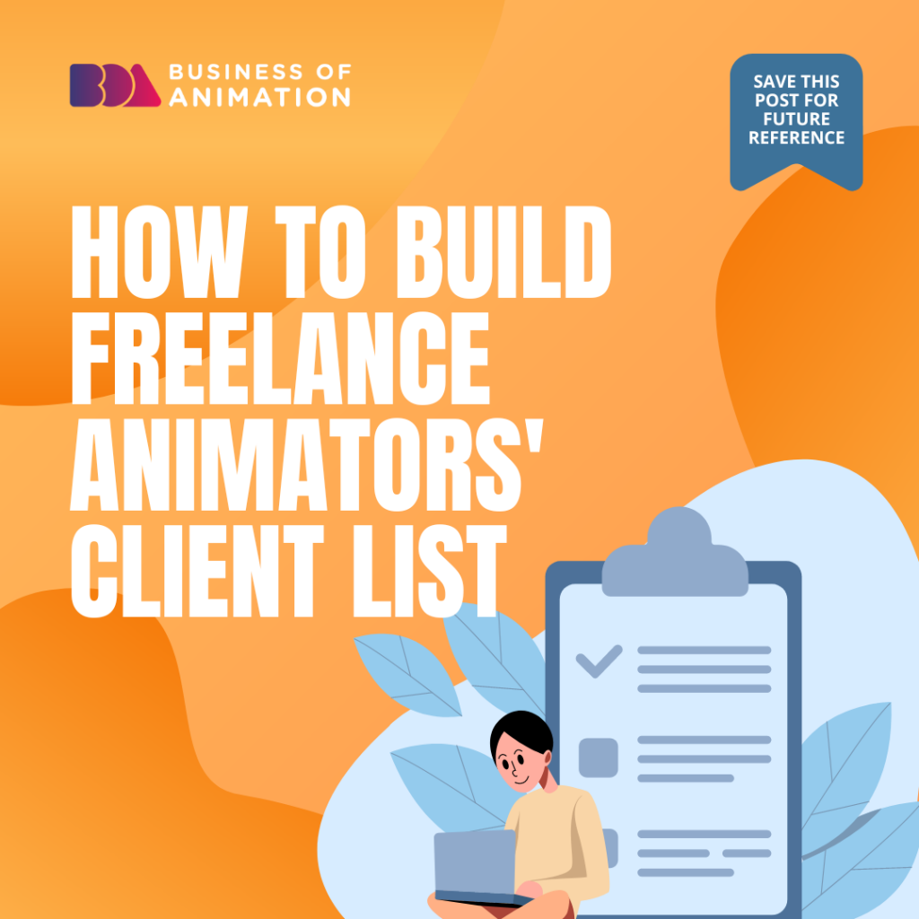 How to Build Freelance Animators' Client List