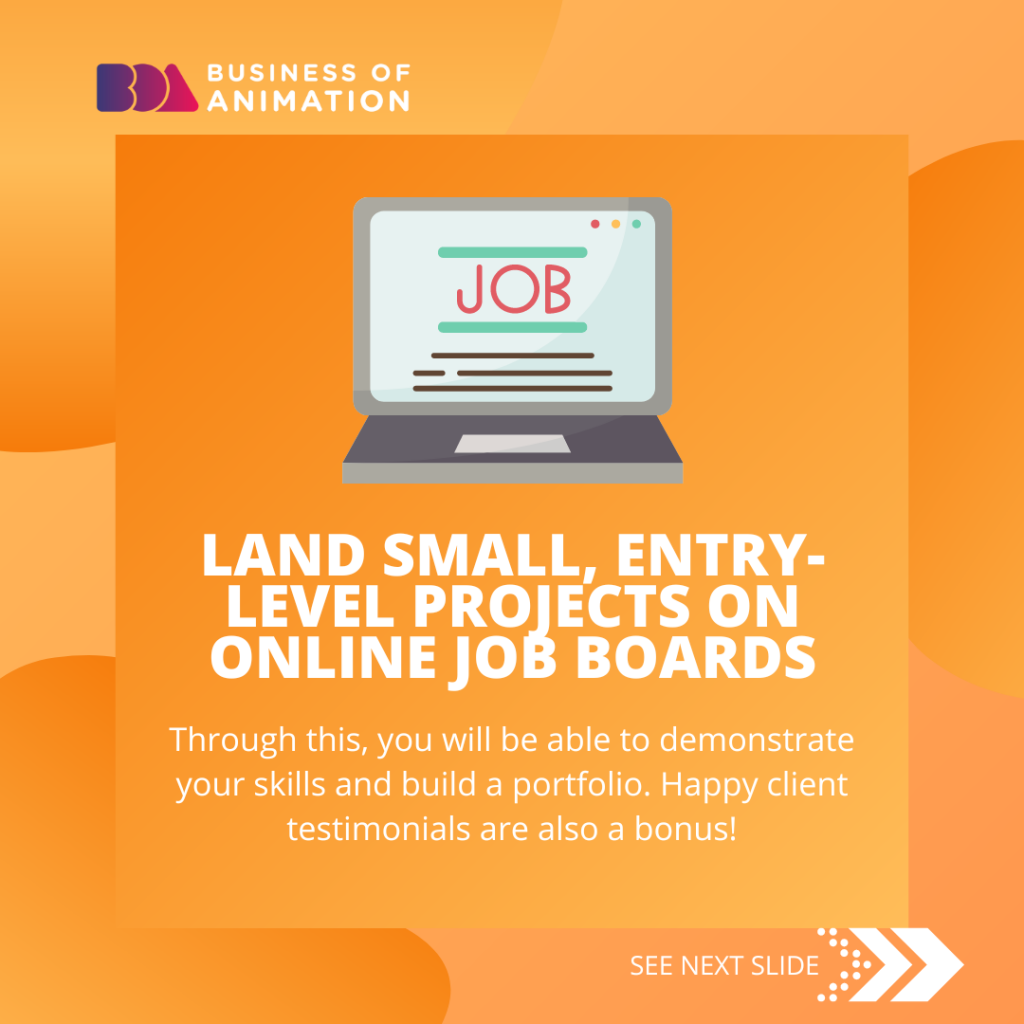 3. Land small, entry-level projects on online job boards