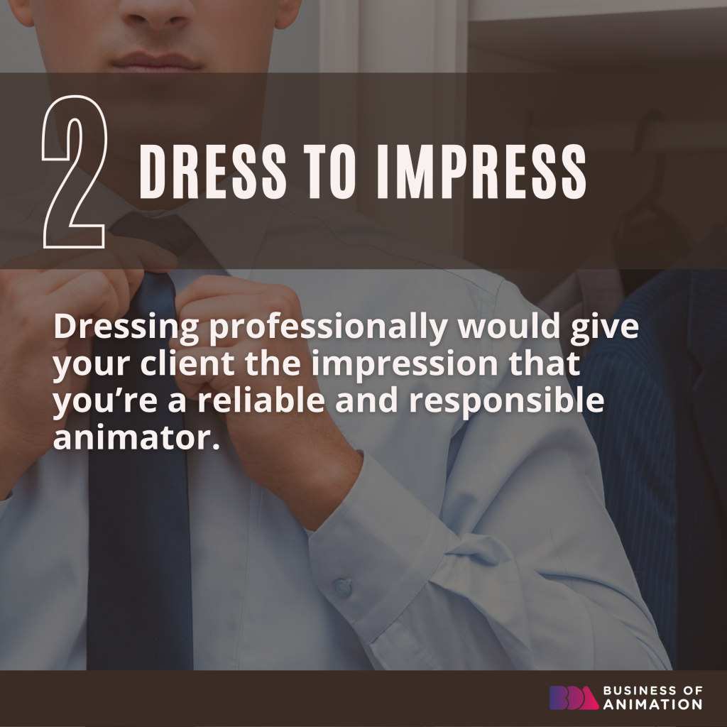 2. Dress to Impress