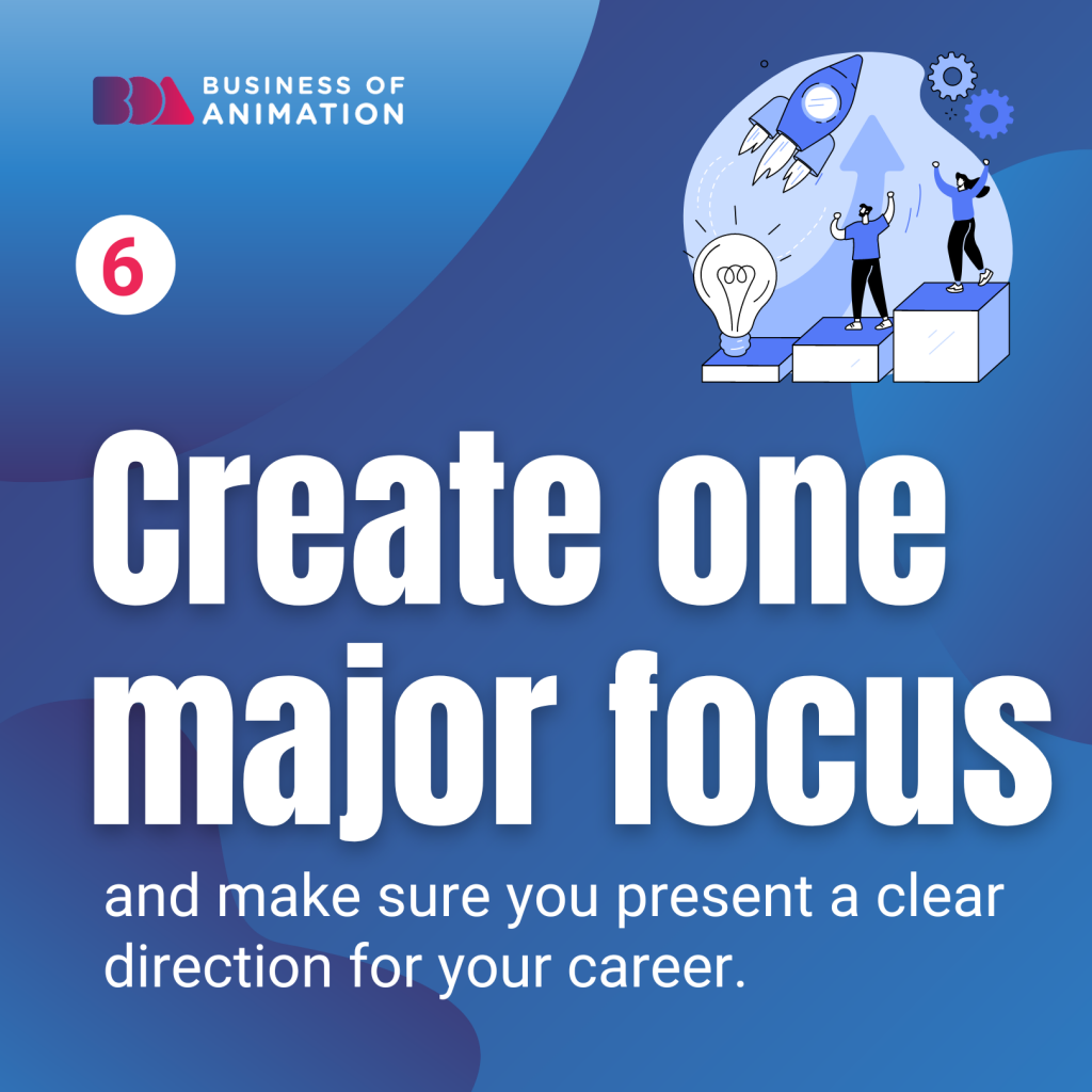 Create one major focus 