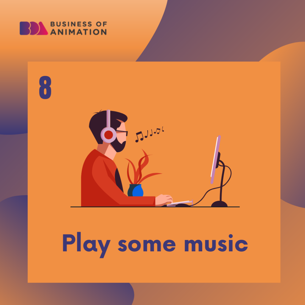 8. Play some music