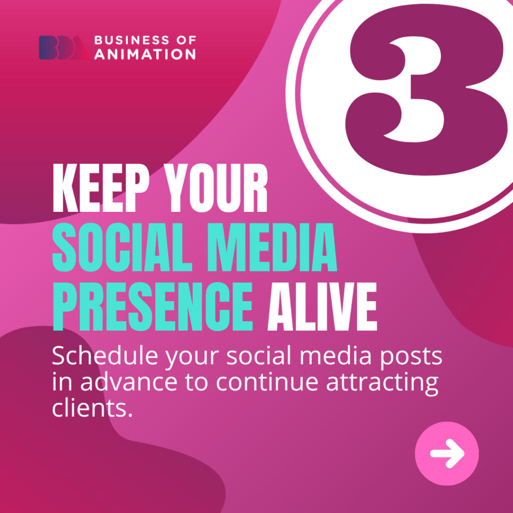 3. Keep your social media presence alive