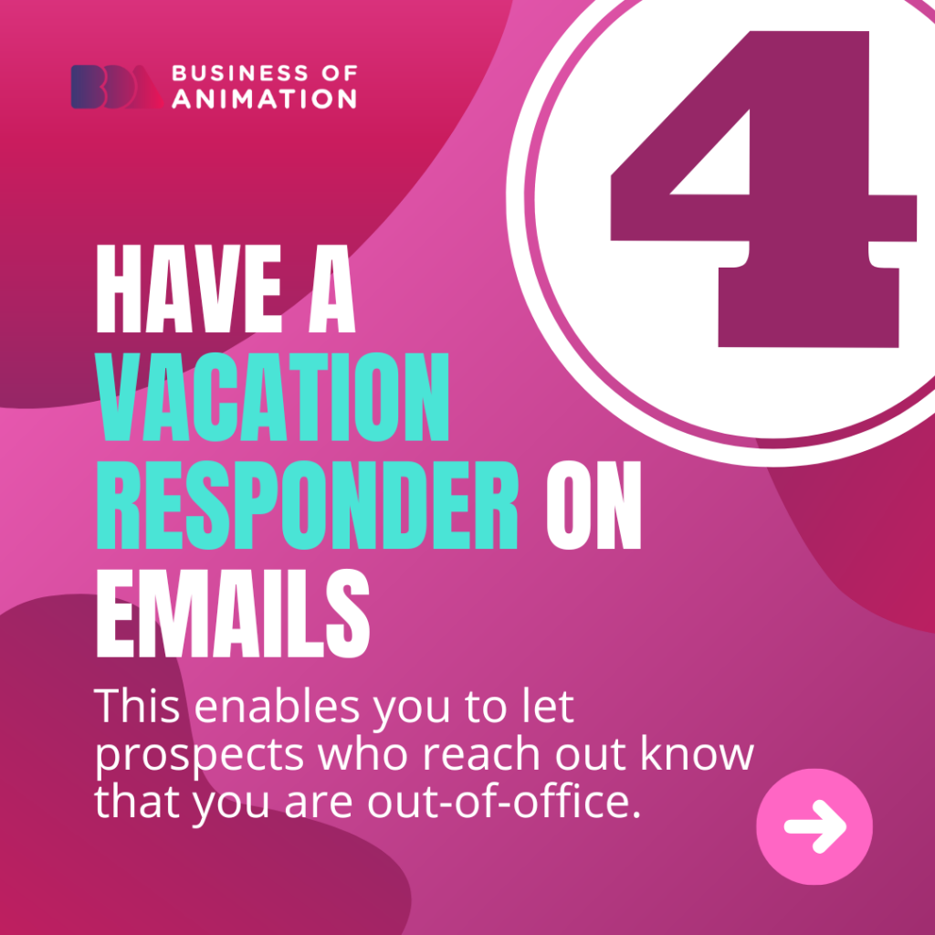 4. Have a vacation responder on emails