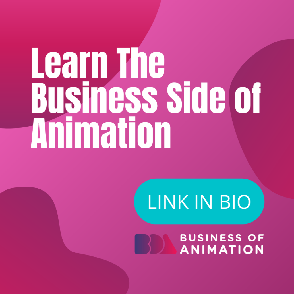 How to Learn The Business Side of Animation.