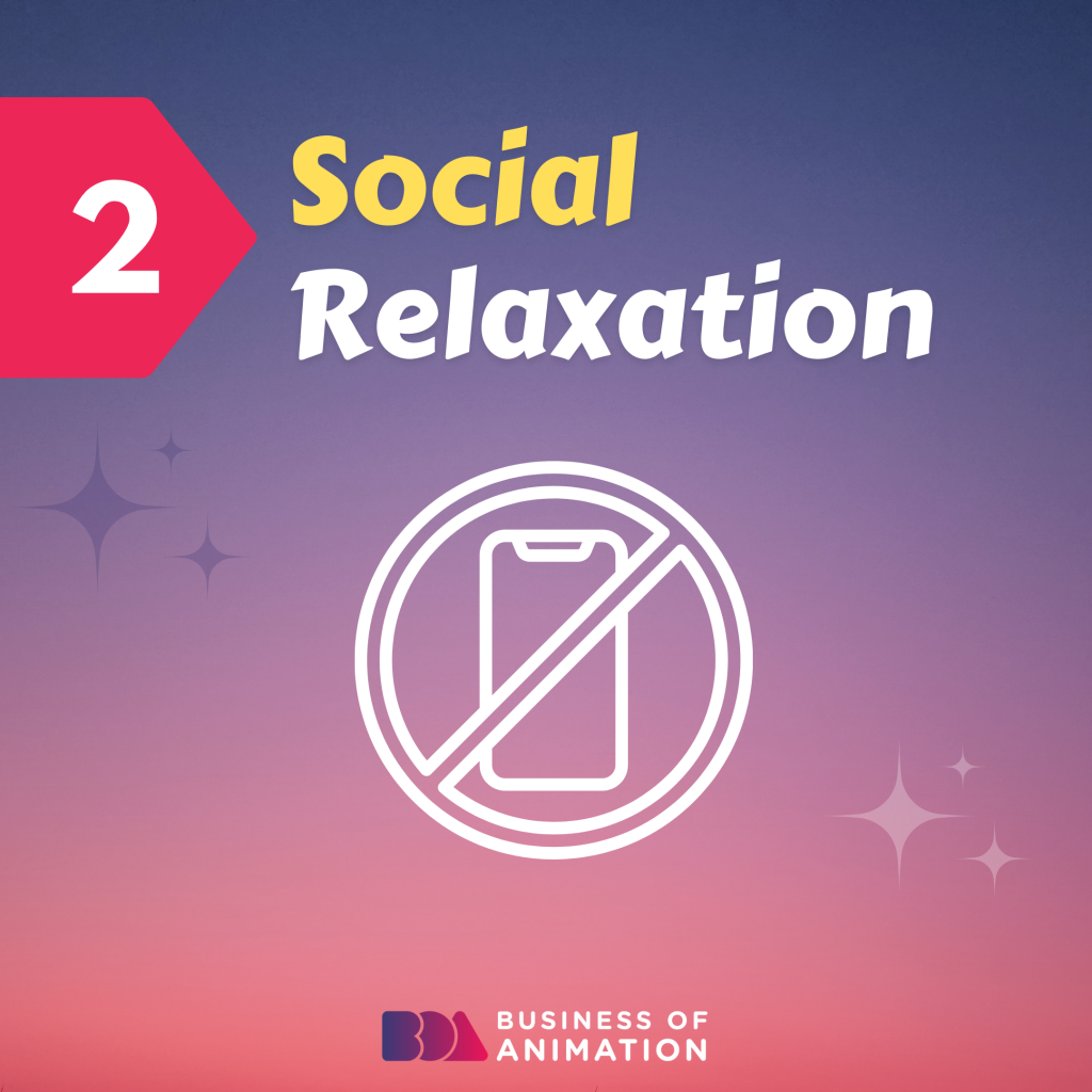 2. Social Relaxation