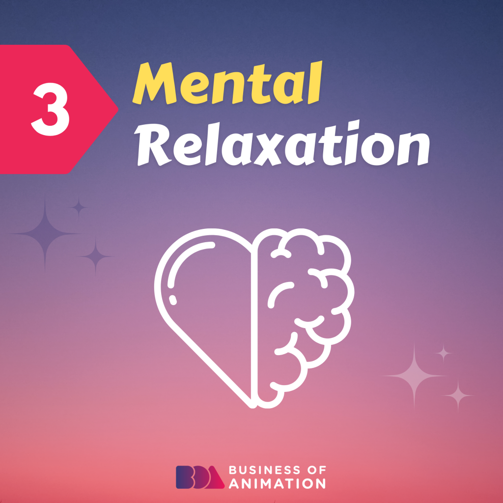 3. Mental Relaxation