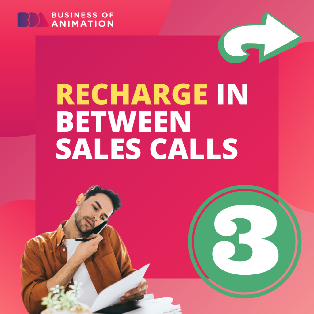 3. Recharge in between sales calls
