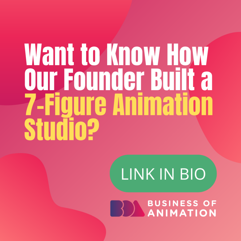 Want to Know How Our Founder Built a 7-Figure Animation Studio?