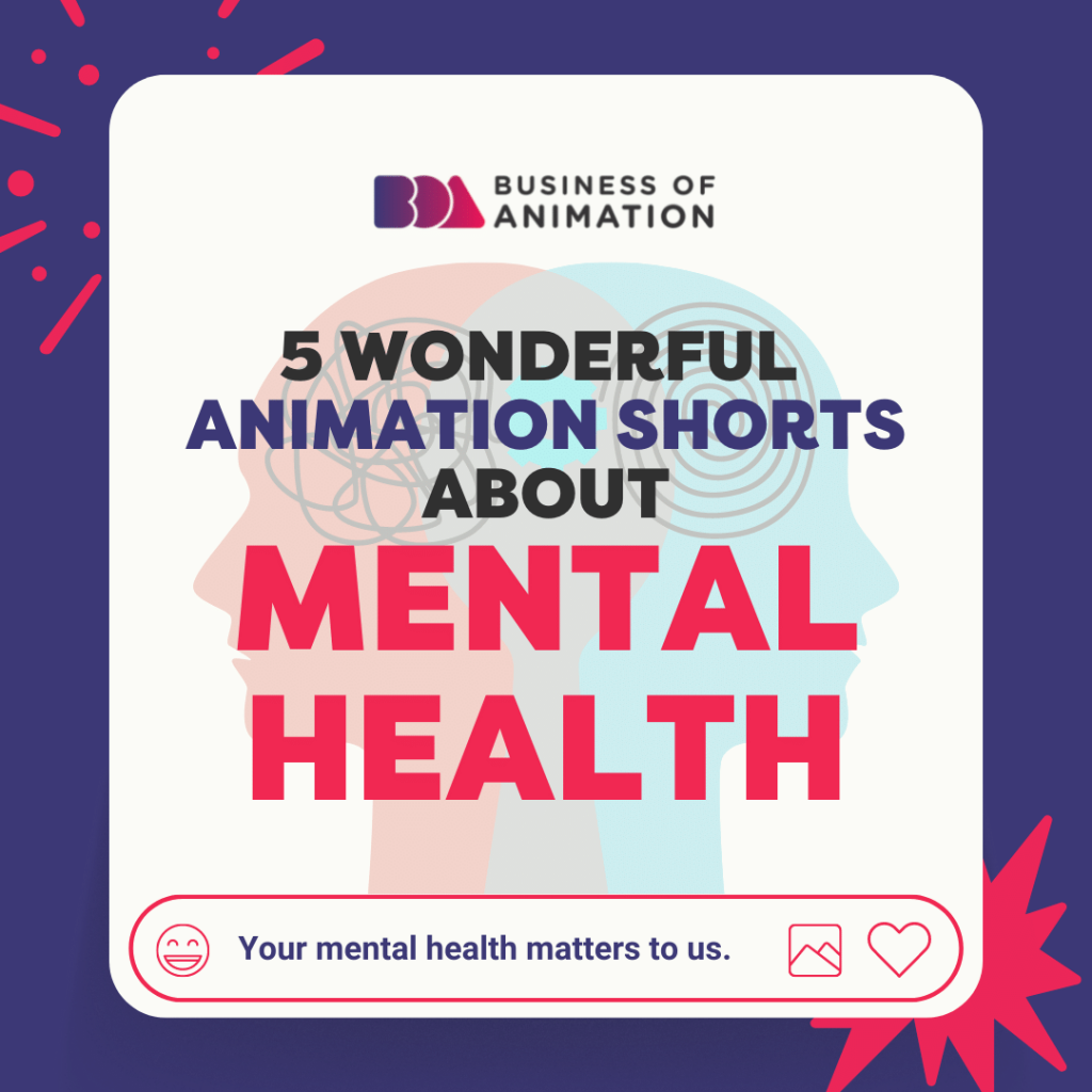 5 Wonderful Animation Shorts About Mental Health