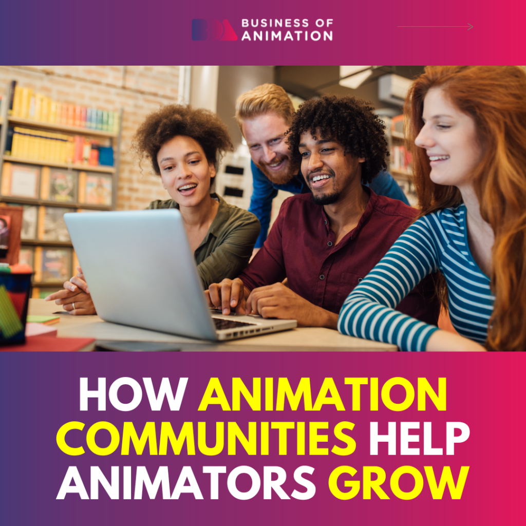 A group of animators working together in an animation community helping each other grow