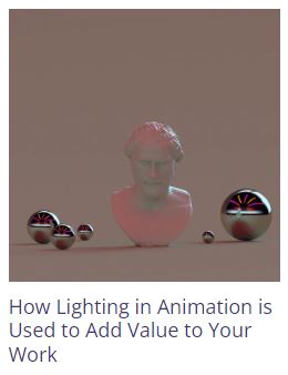 Blog on How Lighting in Animation is Used to Add Value to Your Work