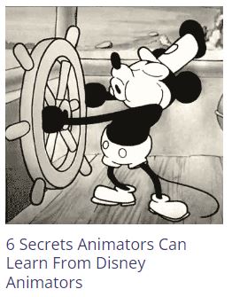 Blog on 6 Secrets Animators Can Learn From Disney Animators