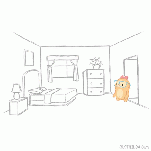 sloth character says "I cleaned my room!" and then 20 minutes later it is a complete mess again