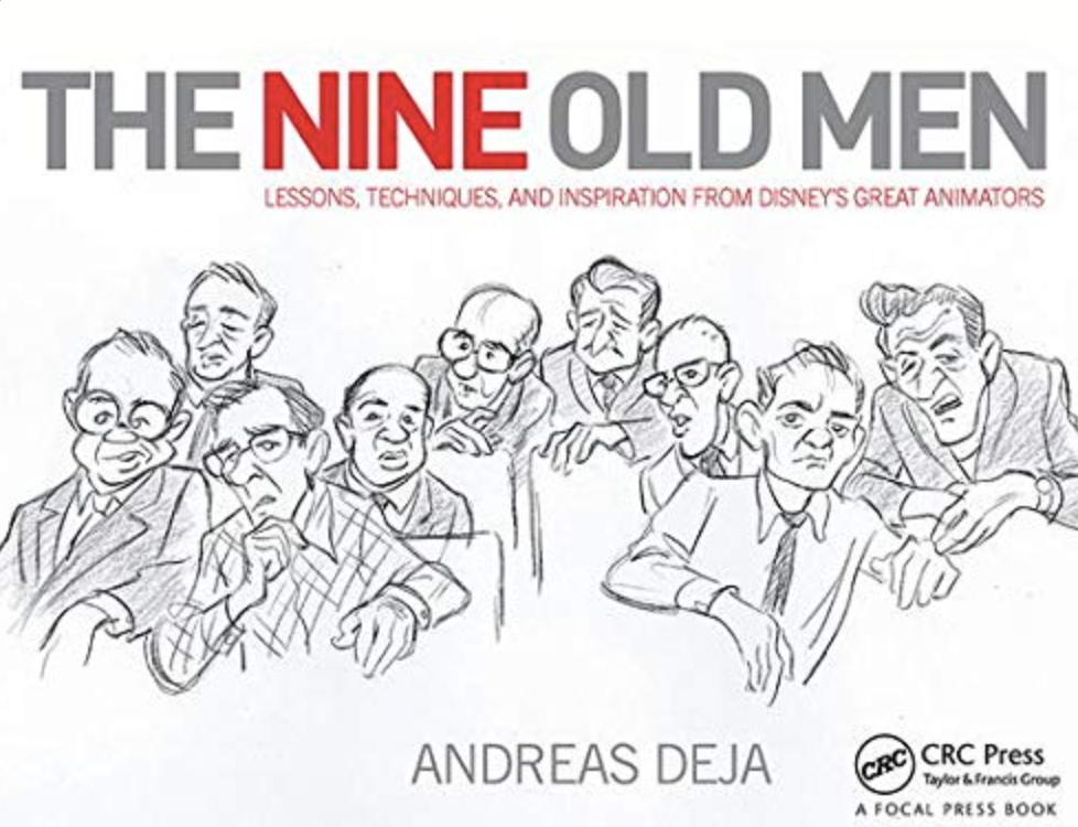 the nine old men by andreas deja is a book for animators about the disney legends