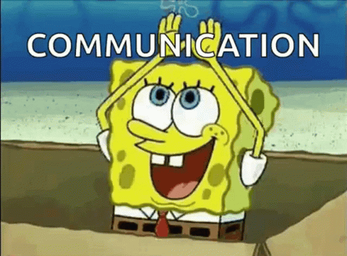 Sponge Bob waving his hands above his head and a rainbow appears with the text saying 'communication'