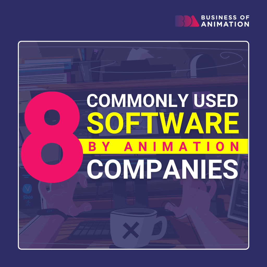 8 commonly used software by animation companies