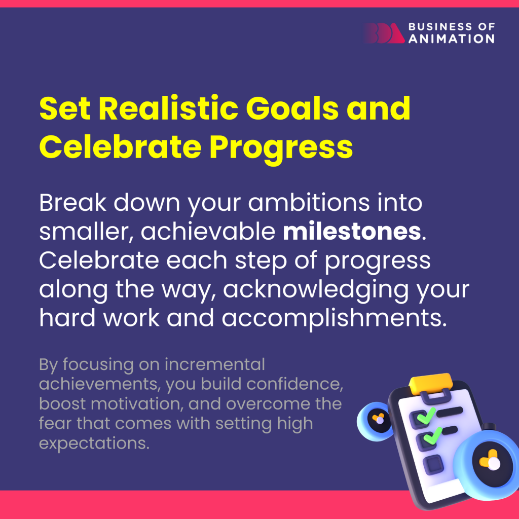 set reliable goals and celebrate progress