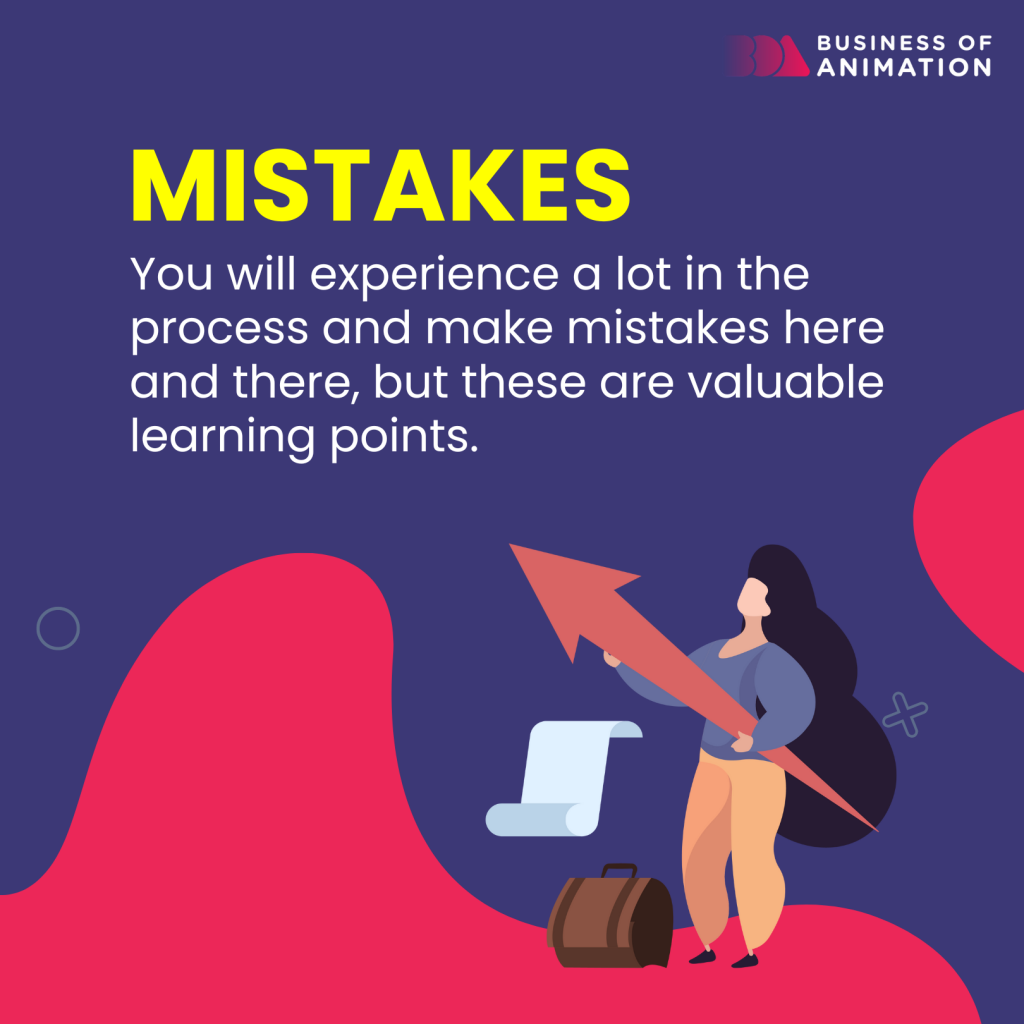 you'll make many mistakes as an animator, but these are valuable learning points