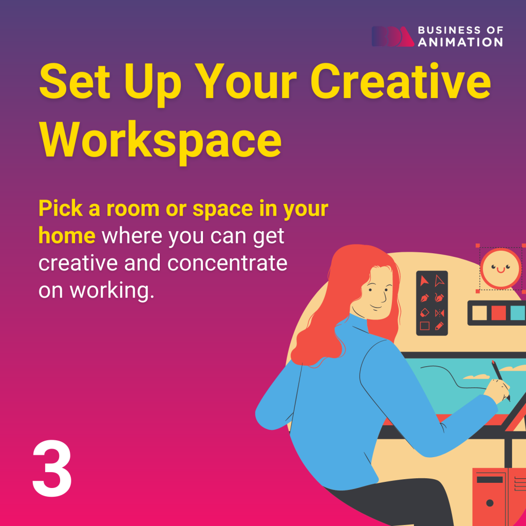 pick a room in your home and set up your creative workspace