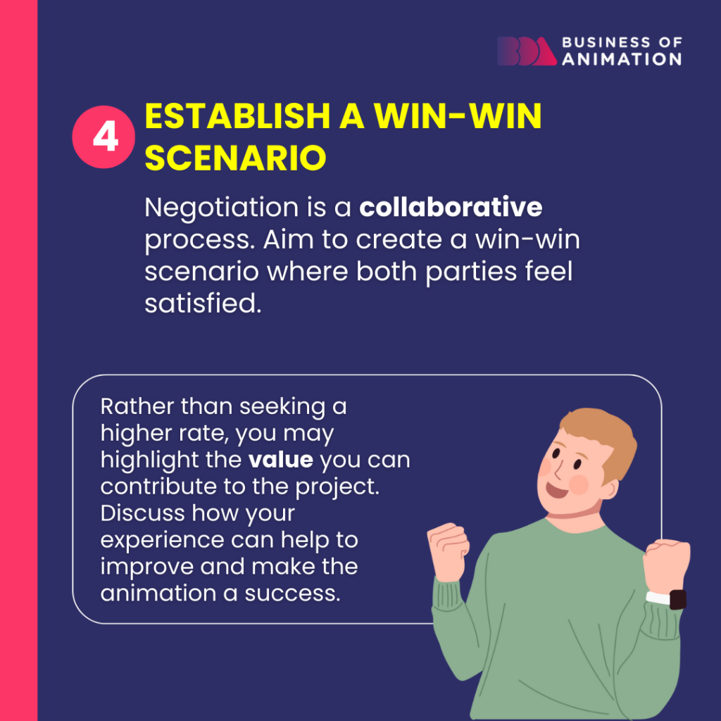 aim to create a win-win scenario where both parties feel satisfied